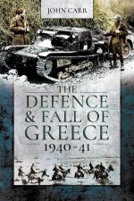 The Defence And Fall Of Greece 194041