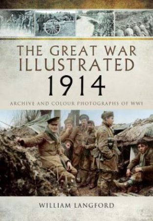 Archive And Colour Photographs Of WWI by William Langford