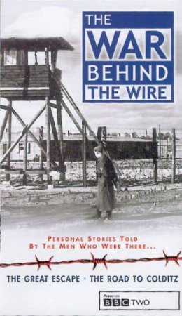 The War Behind The Wire by Patrick Wilson