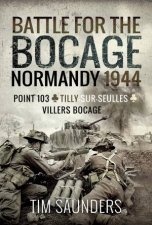 Battle For The Bocage Normandy 1944