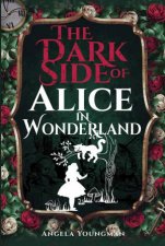 Dark Side Of Alice In Wonderland