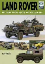 Land Rover Military Versions Of The British 4x4