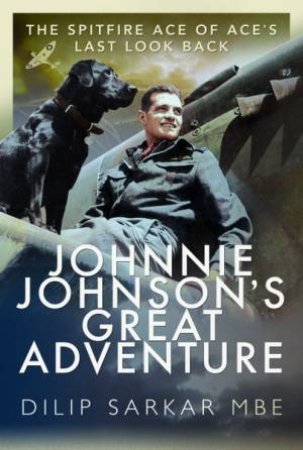 Johnnie Johnson's Great Adventure by Dilip Sarkar