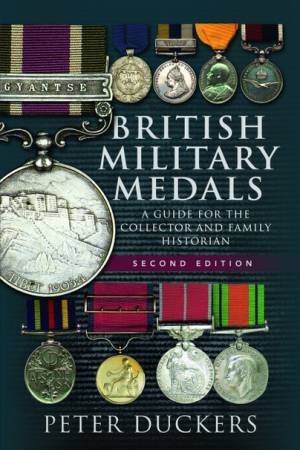 British Military Medals by Peter Duckers