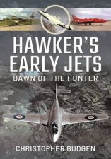Hawkers Early Jets Dawn Of The Hunter
