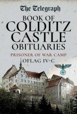 The Daily Telegraph Book Of Colditz Castle Obituaries