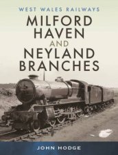 Milford Haven And Neyland Branches