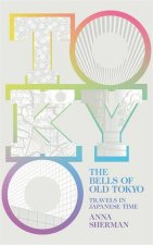 The Bells Of Old Tokyo