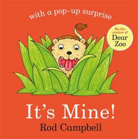 It's Mine! by Rod Campbell