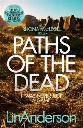 Paths Of The Dead by Lin Anderson