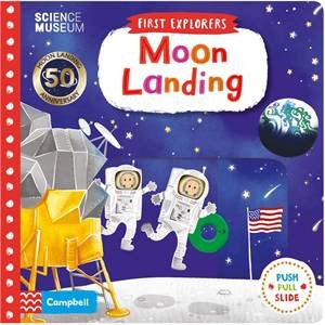 First Explorers: Moon Landing by Lon Lee