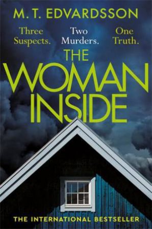 The Woman Inside by M. T. Edvardsson