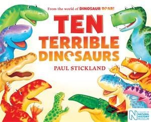 Ten Terrible Dinosaurs by Paul Stickland