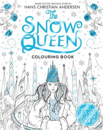 The Snow Queen Colouring Book by Various