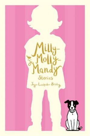 Milly-Molly-Mandy Stories by Joyce Lankester Brisley