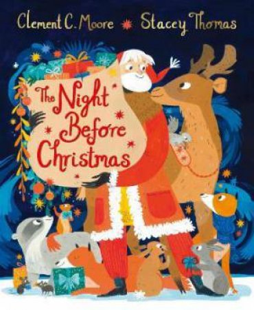 The Night Before Christmas by Clement C. Moore & Stacey Thomas