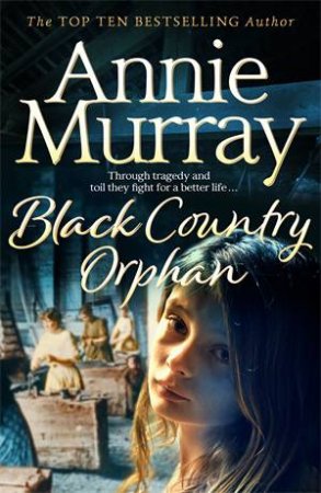 Black Country Orphan by Annie Murray
