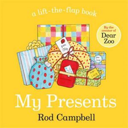 My Presents by Rod Campbell