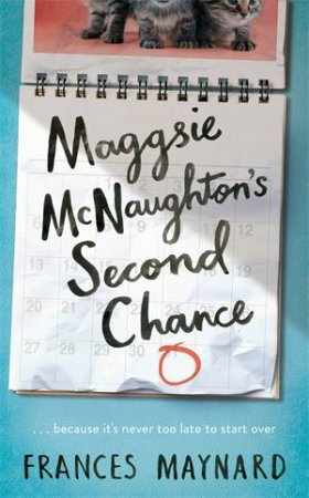 Maggsie McNaughton's Second Chance by Frances Maynard