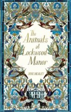 The Animals At Lockwood Manor