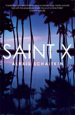 Saint X by Alexis Schaitkin