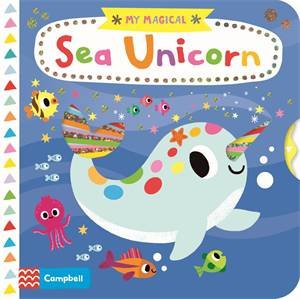My Magical Sea Unicorn by Yujin Shin & Campbell Books