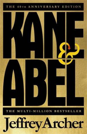 Kane And Abel by Jeffrey Archer