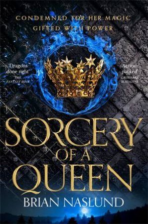 Sorcery Of A Queen by Brian Naslund