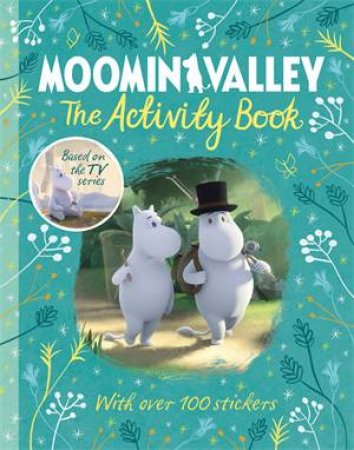 Moominvalley: The Activity Book by Justine Smith