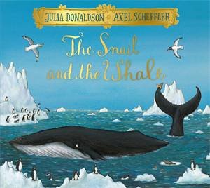 The Snail And The Whale Festive Edition by Julia Donaldson & Axel Scheffler