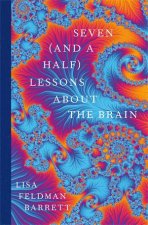 Seven And A Half Lessons About The Brain