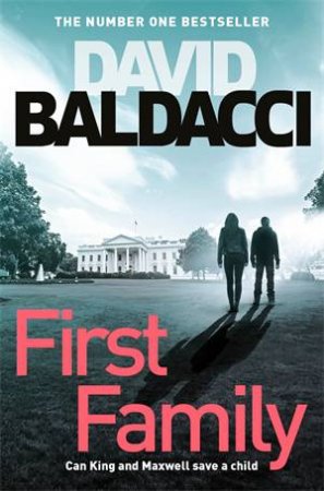 First Family by David Baldacci