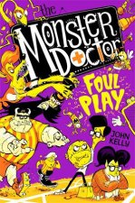 The Monster Doctor Foul Play