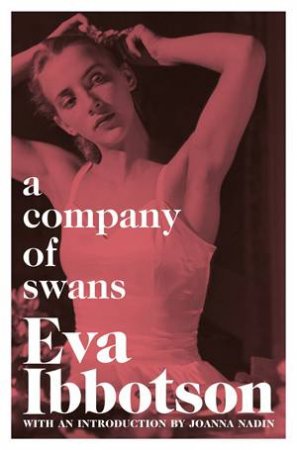 A Company Of Swans by Eva Ibbotson