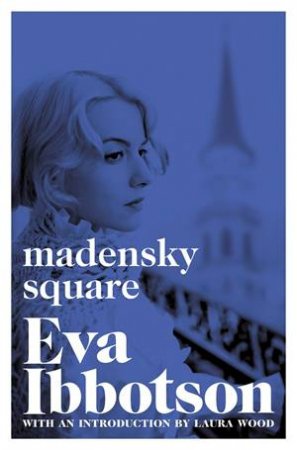 Madensky Square by Eva Ibbotson