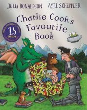 Charlie Cooks Favourite Book 15th Anniversary Edition