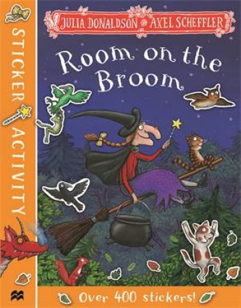 Room On The Broom Sticker Book by Julia Donaldson & Axel Scheffler