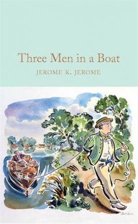 Three Men In A Boat by Jerome K. Jerome & A. Frederics