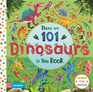 There Are 101 Dinosaurs In This Book by Campbell Books & Chorkung