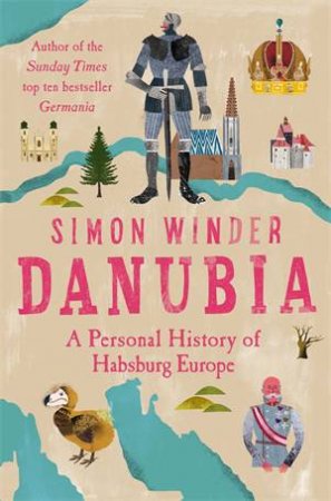 Danubia by Simon Winder