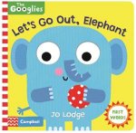 Lets Go Out Elephant