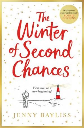 The Winter Of Second Chances by Jennifer Bayliss-Jennings
