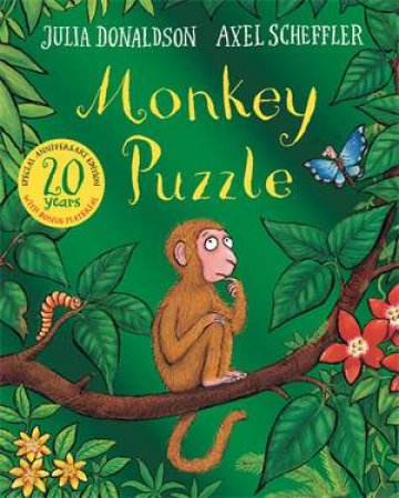 Monkey Puzzle 20th Anniversary Edition by Julia Donaldson & Axel Scheffler