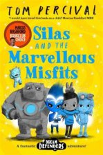 Silas and the Marvellous Misfits