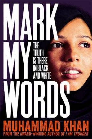 Mark My Words by Muhammad Khan