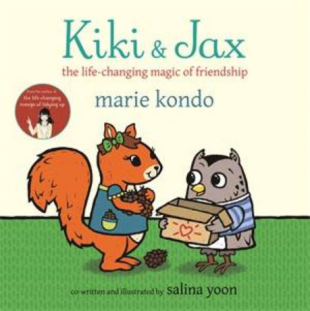 Kiki And Jax by Marie Kondo & Salina Yoon