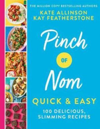 Pinch Of Nom Quick & Easy