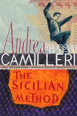 The Sicilian Method by Andrea Camilleri