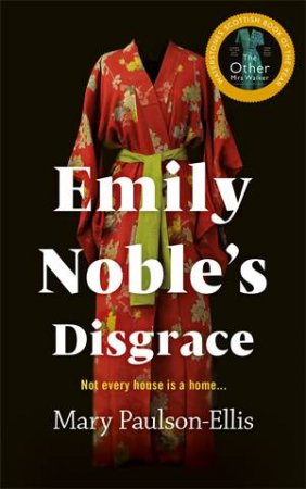 Emily Noble's Disgrace by Mary Paulson-Ellis