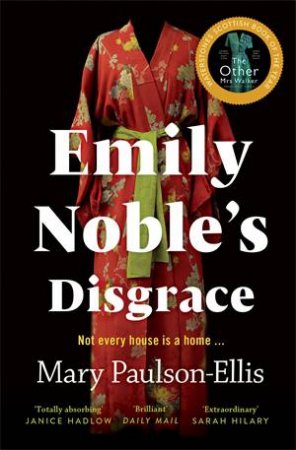 Emily Noble's Disgrace by Mary Paulson-Ellis